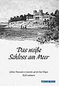 Das weiße Schloß am Meer