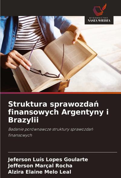 Struktura sprawozda¿ finansowych Argentyny i Brazylii