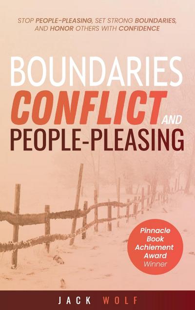 Boundaries, Conflict, and People-Pleasing