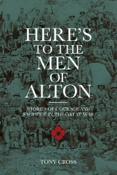 Here’s to the Men of Alton