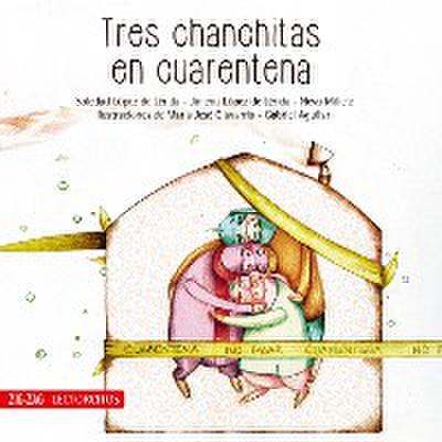 Tres chanchitas en cuarentena