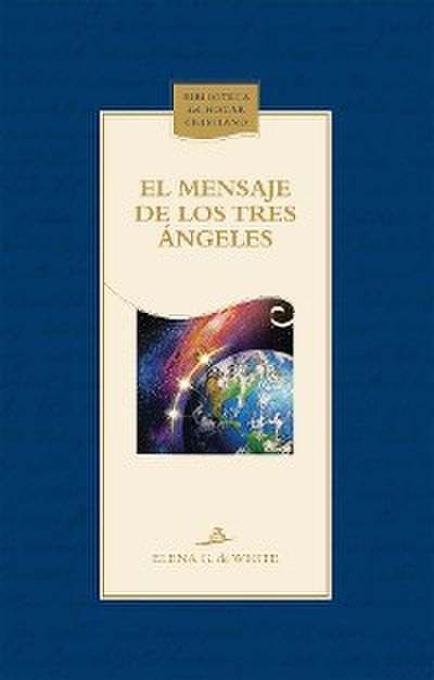 El mensaje de los tres ángeles