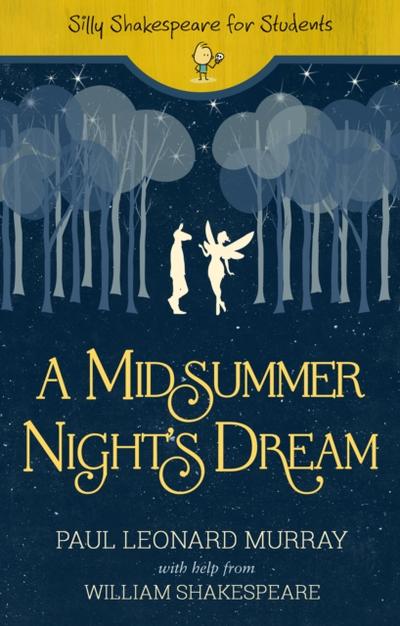 Midsummer Night’s Dream
