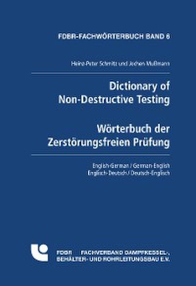 Dictionary of Non-Destructive Testing / Wörterbuch der Zerstörungsfreien Prüfung
