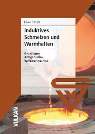 Induktives Schmelzen und Warmhalten