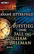 Aufstieg und Fall des William Bellman: Roman