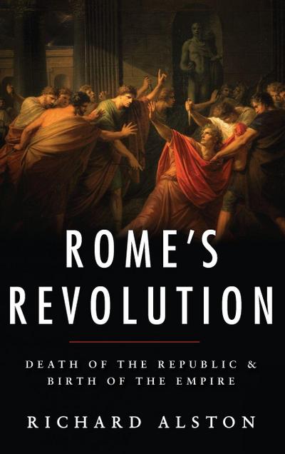 Rome’s Revolution