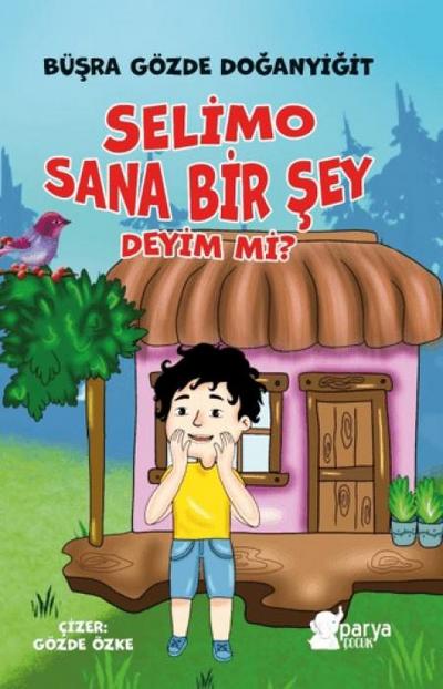 Selimo Sana Bir Sey Deyim Mi