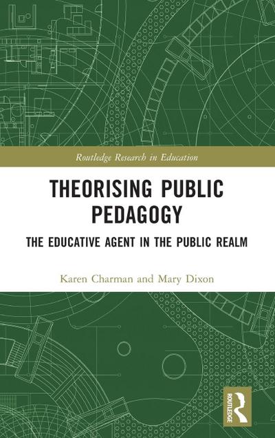 Theorising Public Pedagogy