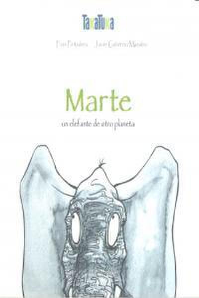 Marte, un elefante de otro planeta