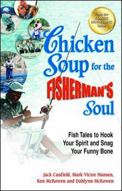 Chicken Soup for the Fisherman’s Soul