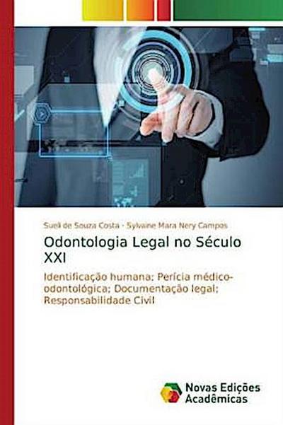 Odontologia Legal no Século XXI