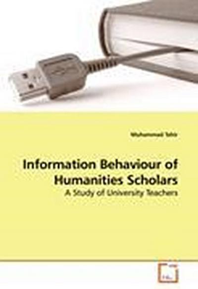Information Behaviour of Humanities Scholars