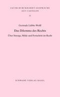 Das Dilemma des Rechts
