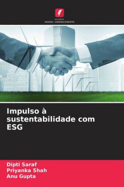 Impulso à sustentabilidade com ESG