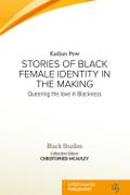 Stories of Black Female Identity in the Making