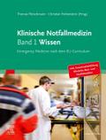 Klinische Notfallmedizin Band 1 Wissen