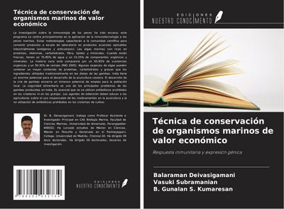 Técnica de conservación de organismos marinos de valor económico