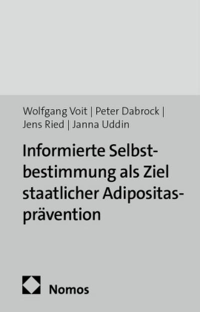 Informierte Selbstbestimmung als Ziel staatlicher Adipositasprävention