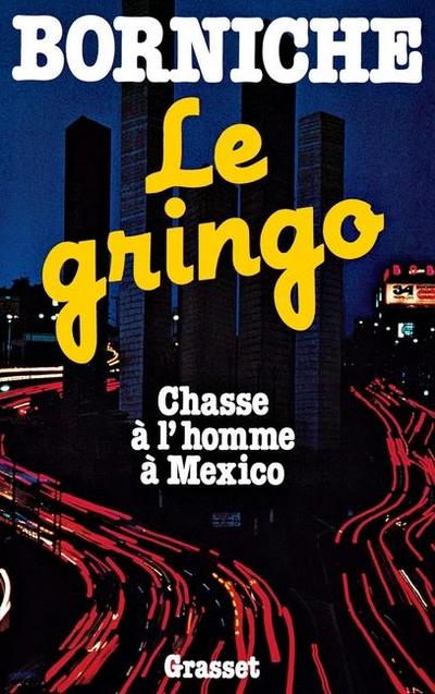Le gringo