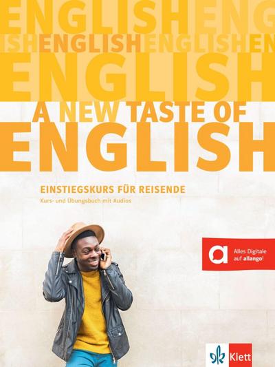 A new taste of English. Kurs- und Übungsbuch + MP3-CD