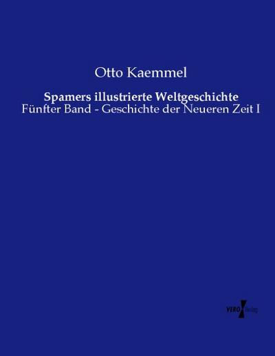 Spamers illustrierte Weltgeschichte