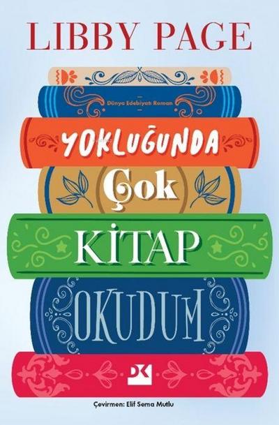 Yoklugunda Cok Kitap Okudum