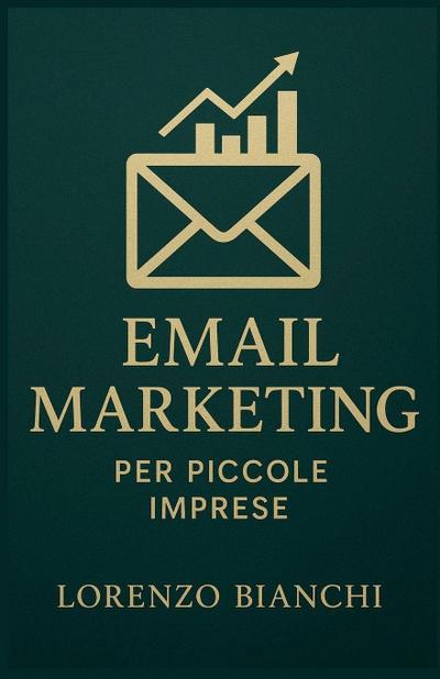 Email Marketing per Piccole Imprese