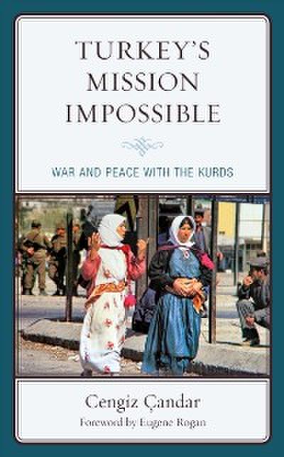 Turkey’s Mission Impossible