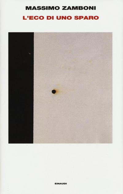 L’ eco di uno sparo