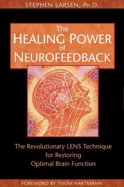 The Healing Power of Neurofeedback