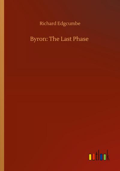 Byron: The Last Phase