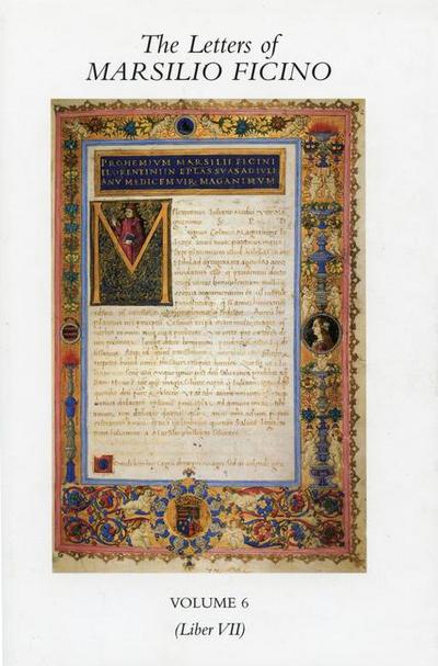 The Letters of Marsilio Ficino: Volume 6