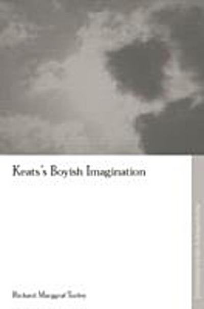 Keats’s Boyish Imagination