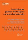 Caracterización química, morfológica y estructural de materiales