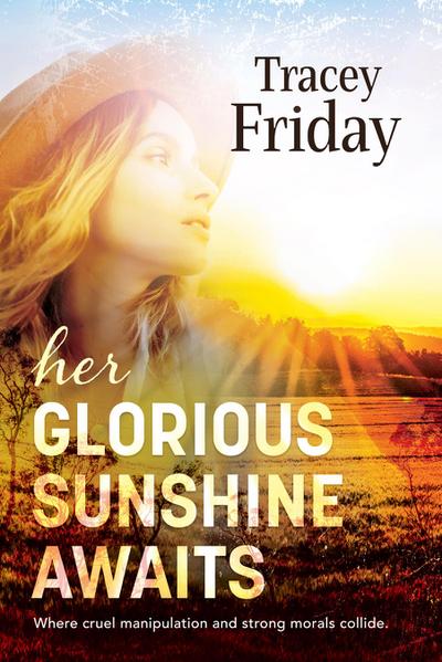 Her Glorious Sunshine Awaits