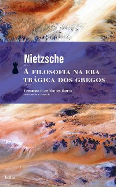 A filosofia na era trágica dos gregos