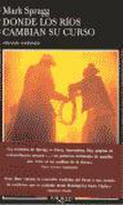 Donde los ríos cambian su curso