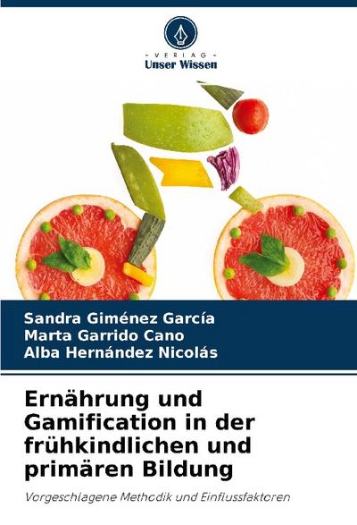 Ernährung und Gamification in der frühkindlichen und primären Bildung