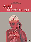 Angst ist ziemlich strange