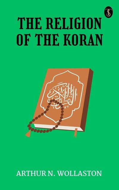 The Religion of the Koran