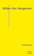Wider das Vergessen