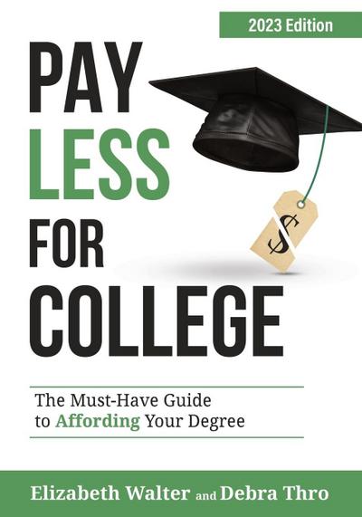 Walter, E: Pay Less for College