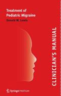 Clinician’s Manual - Treatment of Pediatric Migraine