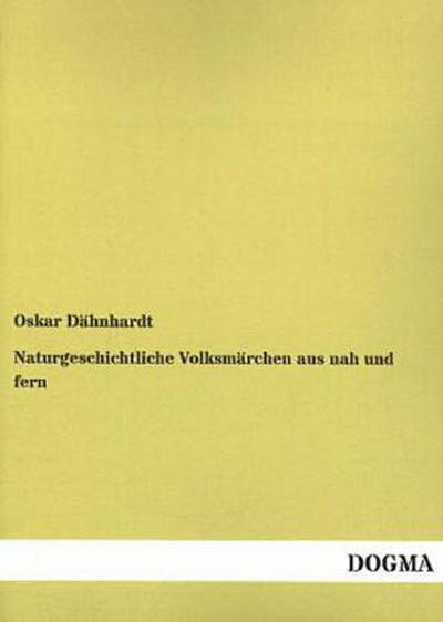 Naturgeschichtliche Volksmärchen aus nah und fern
