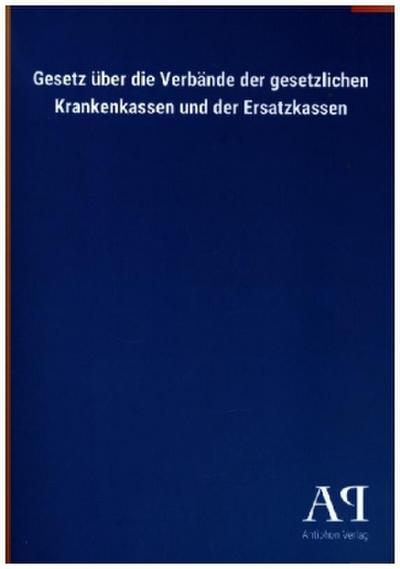Gesetz über die Verbände der gesetzlichen Krankenkassen und der Ersatzkassen