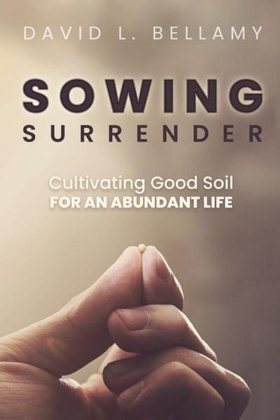 Sowing Surrender