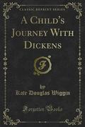A Child’s Journey With Dickens