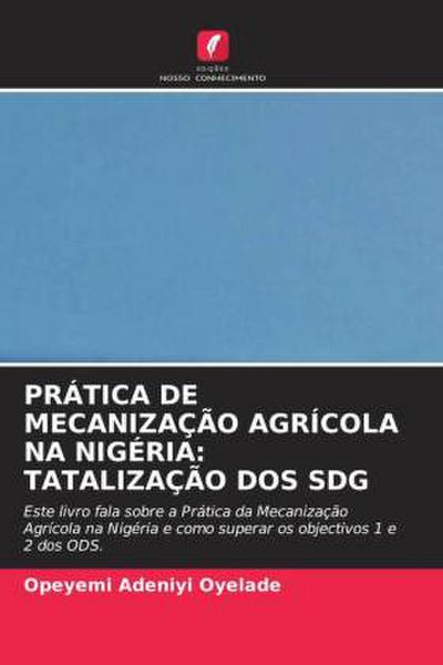 PRÁTICA DE MECANIZAÇÃO AGRÍCOLA NA NIGÉRIA: TATALIZAÇÃO DOS SDG