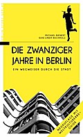 Die Zwanziger Jahre in Berlin